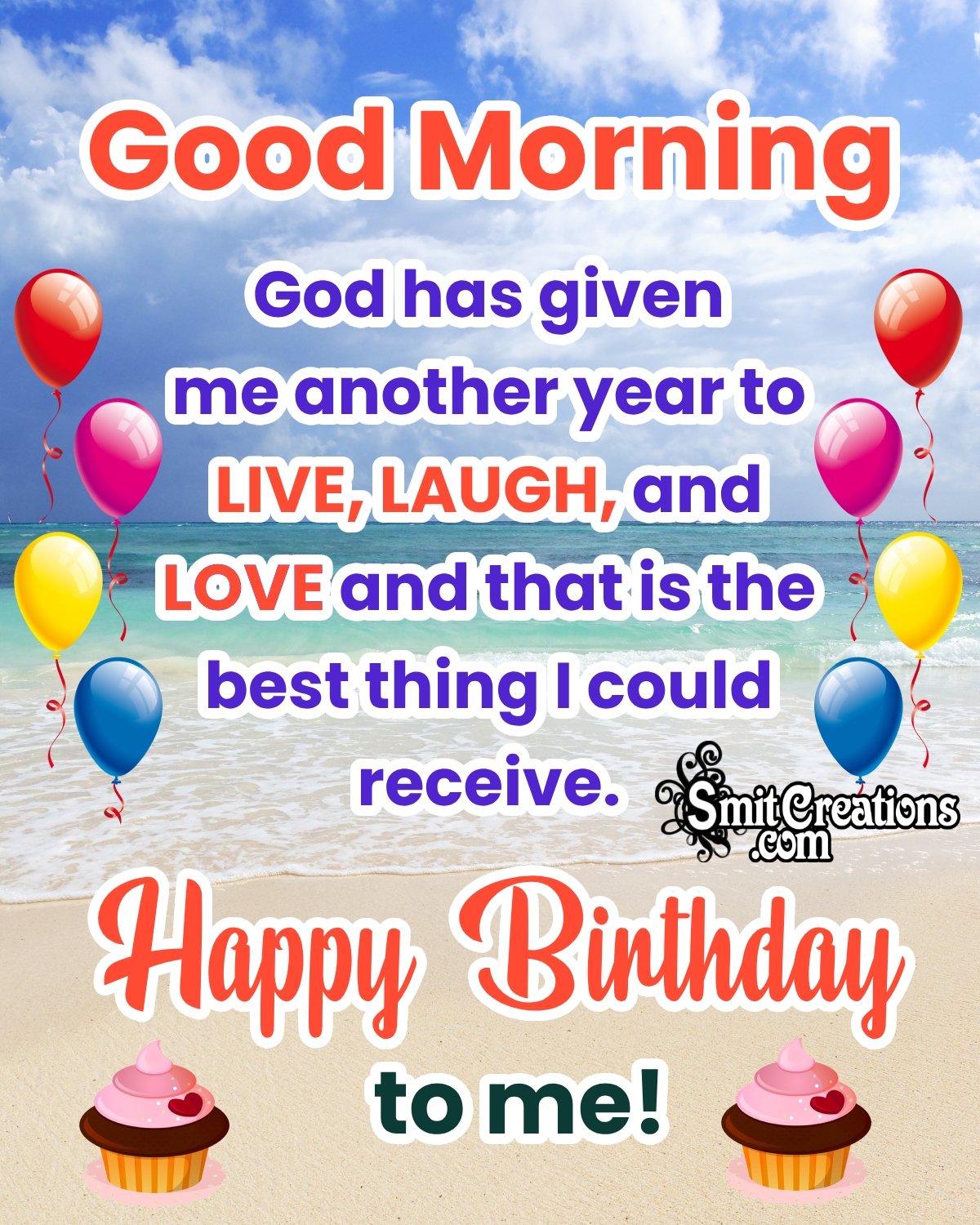 Good Morning Happy Birthday To Me