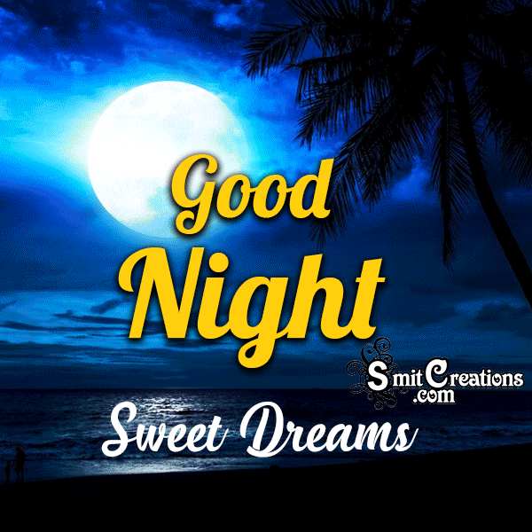 Good Night Sweet Dreams Gif Picture