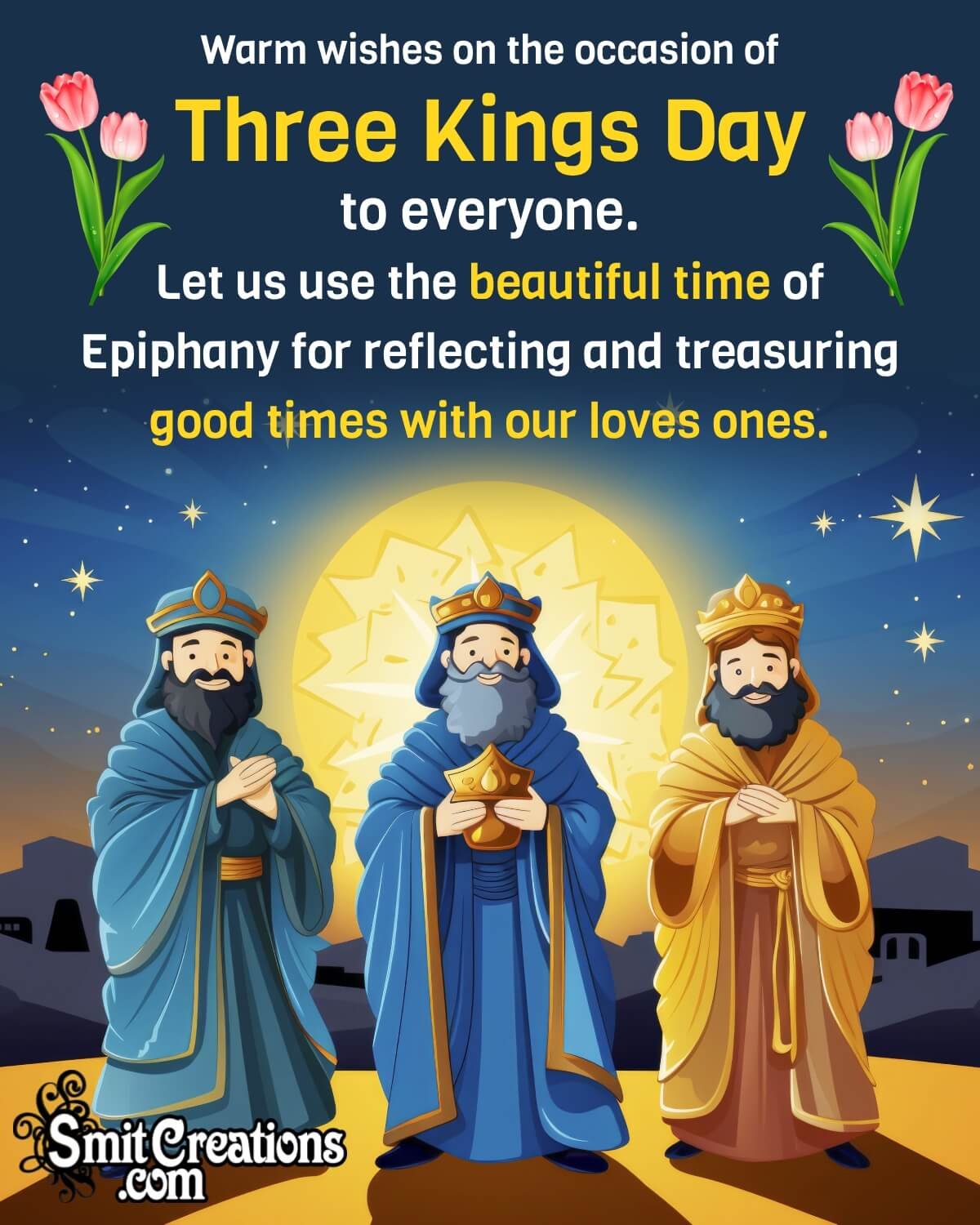 Warm Wishes On Three Kings Day